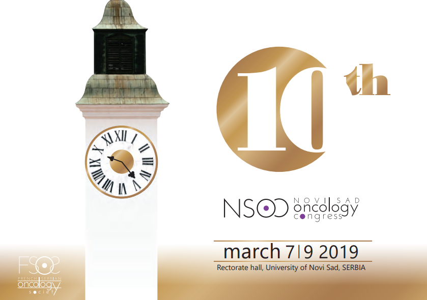 07.03.-09.03.2019. Deseti Novosadski onkološki kongres (10th Novi Sad Oncology Meeting)
